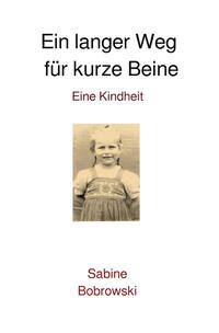Vorderes Coverbild Ein langer Weg für kurze Beine