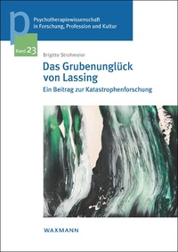 Vorderes Coverbild Das Grubenunglück von Lassing
