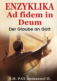 Vorderes Coverbild Enzyklika ad fidem in deum