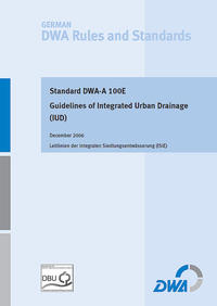 Vorderes Coverbild Standard DWA-A 100E Guidelines of Integrated Urban Drainage (IUD)