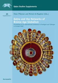 Vorderes Coverbild Qatna and the Networks of Bronze Age Globalism