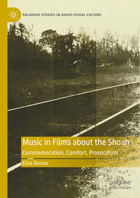 Vorderes Coverbild Music in Films about the Shoah