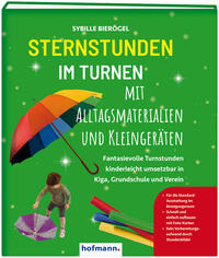 Vorderes Coverbild Sternstunden im Turnen mit Alltagsmaterialien und Kleingeräten