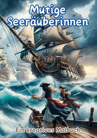Vorderes Coverbild Mutige Seeräuberinnen
