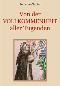 Vorderes Coverbild Von der Vollkommenheit aller Tugenden