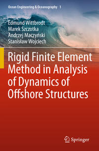 Vorderes Coverbild Rigid Finite Element Method in Analysis of Dynamics of Offshore Structures