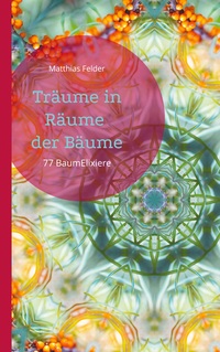 Vorderes Coverbild Träume in Räume der Bäume