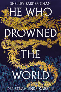 Vorderes Coverbild He Who Drowned the World (Der strahlende Kaiser II) (limitierte Collector’s Edition mit Farbschnitt und Miniprint)
