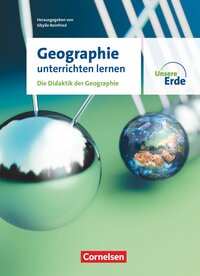 Vorderes Coverbild Unsere Erde - Geographie unterrichten lernen - Ausgabe 2023