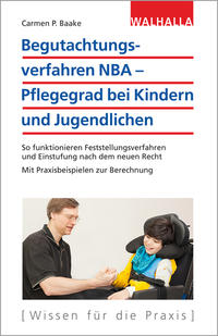Vorderes Coverbild Begutachtungsverfahren NBA - Pflegegrad bei Kindern und Jugendlichen