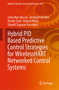 Vorderes Coverbild Hybrid PID Based Predictive Control Strategies for WirelessHART Networked Control Systems