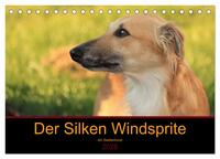 Vorderes Coverbild Der Silken Windsprite - ein Seelenhund (Tischkalender 2025 DIN A5 quer), CALVENDO Monatskalender