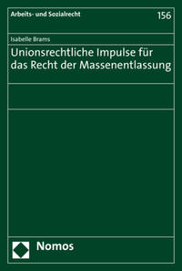 Vorderes Coverbild Unionsrechtliche Impulse für das Recht der Massenentlassung