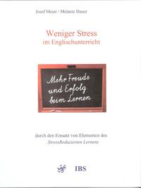 Vorderes Coverbild Weniger Stress im Englischunterricht durch den Einsatz von Elementen des StressReduzierten Lernens