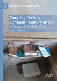 Vorderes Coverbild Compiling Texts in Eighteenth-Century Britain