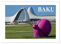 Vorderes Coverbild Baku - Erdöl, Sozialismus und Welterbe (Wandkalender 2026 DIN A2 quer), CALVENDO Monatskalender