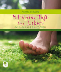 Vorderes Coverbild Mit einem Fuß im Leben