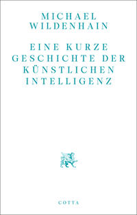 Vorderes Coverbild Eine kurze Geschichte der Künstlichen Intelligenz