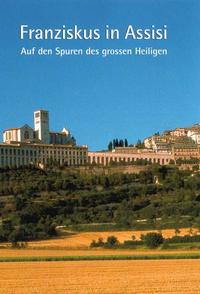 Vorderes Coverbild Franziskus in Assisi