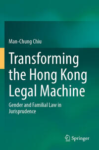Vorderes Coverbild Transforming the Hong Kong Legal Machine