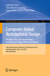 Vorderes Coverbild Computer-Aided Architectural Design: The Next City – New Technologies and the Future of the Built Environment