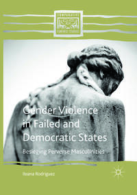 Vorderes Coverbild Gender Violence in Failed and Democratic States