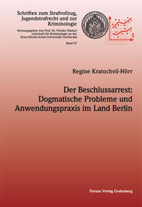 Vorderes Coverbild Der Beschlussarrest: Dogmatische Probleme und Anwendungspraxis im Land Berlin