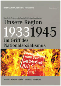 Vorderes Coverbild 1933-1945 Unsere Region im Griff des Nationalsozialismus