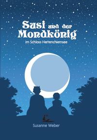 Vorderes Coverbild Susi und der Mondkönig