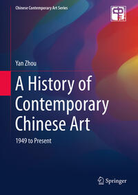 Vorderes Coverbild A History of Contemporary Chinese Art