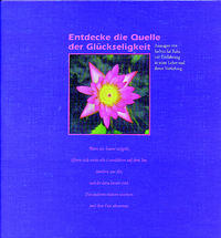 Vorderes Coverbild Entdecke die Quelle der Glückseligkeit