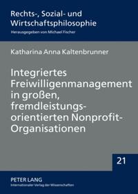 Vorderes Coverbild Integriertes Freiwilligenmanagement in großen, fremdleistungsorientierten Nonprofit-Organisationen