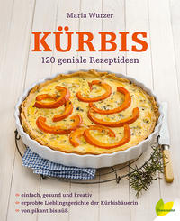 Vorderes Coverbild Kürbis: 120 geniale Rezeptideen