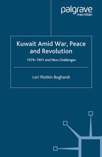 Vorderes Coverbild Kuwait Amid War, Peace and Revolution