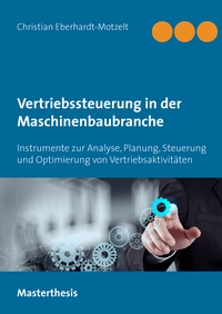 Vorderes Coverbild Erfolgreiche Vertriebssteuerung in der Maschinenbaubranche