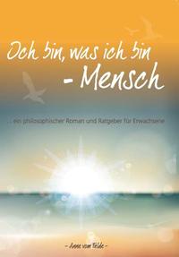 Vorderes Coverbild Ich bin, was ich bin - Mensch