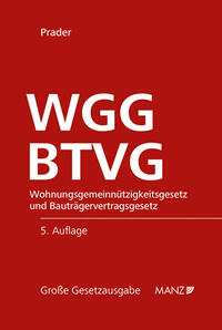 Vorderes Coverbild Wohnungsgemeinnützigkeitsgesetz und Bauträgervertragsgesetz WGG und BTVG
