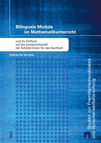 Vorderes Coverbild Bilinguale Module im Mathematikunterricht und ihr Einfluss auf die Lernbereitschaft der Schüler/innen für das Sachfach