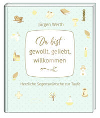 Vorderes Coverbild Du bist gewollt, geliebt, willkommen