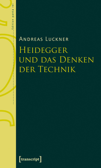 Vorderes Coverbild Heidegger und das Denken der Technik