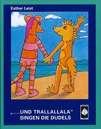 Vorderes Coverbild ".... und trallallala" singen die Dudels
