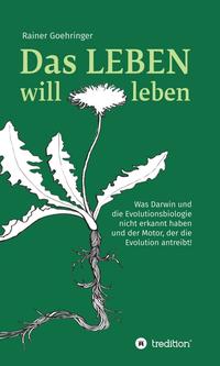 Vorderes Coverbild Das Leben will leben