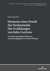 Vorderes Coverbild Elemente einer Poetik der Neofantastik. Die Erzählungen von Julio Cortázar