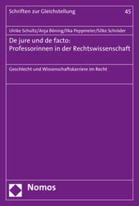 Vorderes Coverbild De jure und de facto: Professorinnen in der Rechtswissenschaft