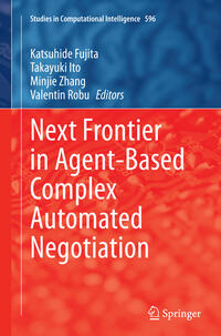 Vorderes Coverbild Next Frontier in Agent-based Complex Automated Negotiation