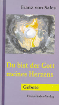 Vorderes Coverbild Du bist der Gott meines Herzens