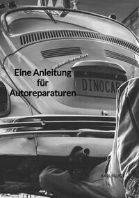 Vorderes Coverbild Eine Anleitung für Autoreparaturen