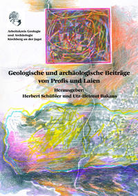 Vorderes Coverbild Geologische und archäologische Beiträge von Profis und Laien