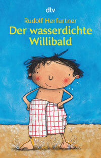 Vorderes Coverbild Der wasserdichte Willibald