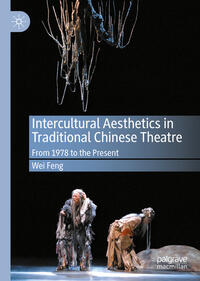Vorderes Coverbild Intercultural Aesthetics in Traditional Chinese Theatre